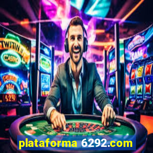 plataforma 6292.com